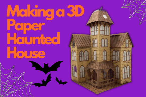 Download Making a 3D Paper Haunted House - Premium Bundle