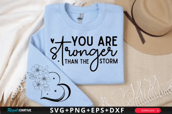Download You Are Stronger Than the Storm Sleeve S - Premium Resources